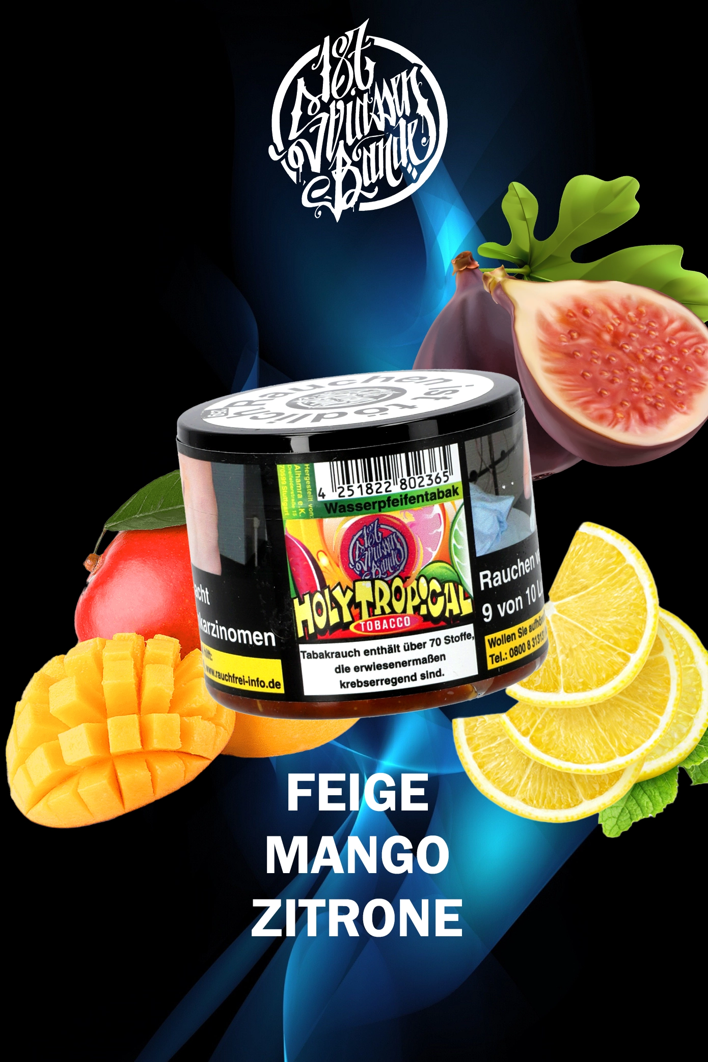 187 Strassenbande Tabak 25g Holy Tropical